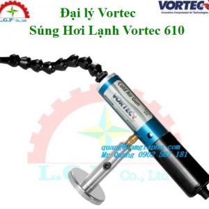 Đại Lý Vortec – Súng Phun Làm Lạnh Vortec 610