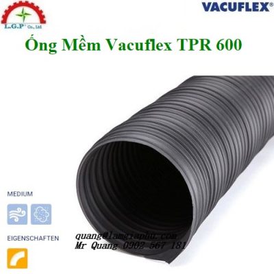 Ống Mềm Vacuflex TPR 600